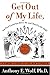 Get Out of My Life, But First Could You Drive Me & Cheryl to ... by Anthony E. Wolf