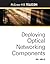 Deploying Optical Networking Components (McGraw-Hill Telecom)