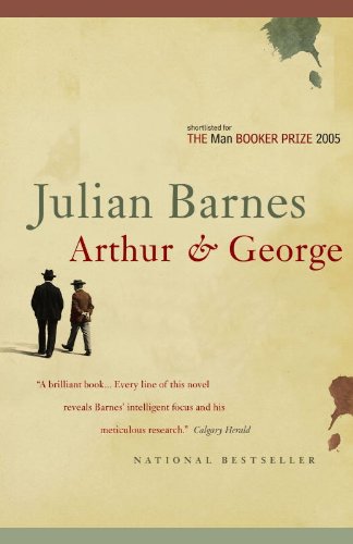 Arthur & George: A Novel