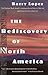 The Rediscovery of North America by Barry Lopez The Rediscovery of North America by Barry Lopez