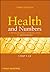Health and Numbers: A Problems-Based Introduction to Biostatistics