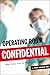 Operating Room Confidential: What Really Goes On When You Go Under