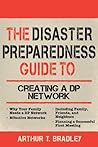 The Disaster Preparedness Guide to Creating a DP Network