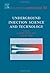 Underground Injection Science and Technology (ISSN Book 52)