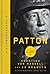 Patton: The Pursuit of Destiny (The Generals Series)