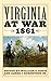 Virginia at War, 1861