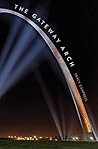 The Gateway Arch:...