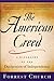 The American Creed: A Biography of the Declaration of Independence