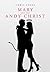 Mary and the Andy Christ (T...