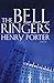 The Bell Ringers by Henry Porter