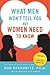 What Men Won't Tell You but Women Need to Know by Bob Berkowitz