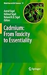 Metal Ions in Life Sciences, Volume 11: Cadmium: From Toxicity to Essentiality