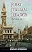 First Italian Reader: A Dual-Language Book (Dover Dual Language Italian)