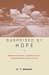Surprised by Hope...
