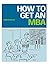 How to Get an MBA