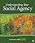 Understanding Your Social Agency (SAGE Human Services Guides Book 3)