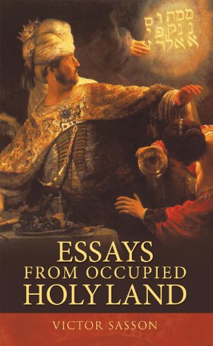 ESSAYS FROM OCCUPIED HOLY LAND (Kindle Edition)