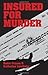 Insured for Murder