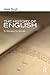 The History of English: A Student's Guide
