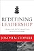 Redefining Leadership: Character-Driven Habits of Effective Leaders