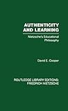 Authenticity and Learning: Nietzsche's Educational Philosophy (Routledge Library Editions: Friedrich Nietzsche)