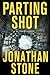 Parting Shot: A Thriller (Thomas Dunne Books)