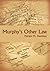 Murphy's Other Law by Patrick M. Sheridan