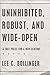 Uninhibited, Robust, and Wide-Open : A Free Press for a New Century (Inalienable Rights)