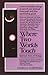 Where Two Worlds Touch: Spiritual Rites of Passage: Learn to Embrace Change as Part of Your Spiritual Homework with this PathfindingGuide