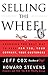 Selling the Wheel by Jeff Cox