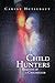Child Hunters : Requiem of ...