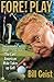Fore! Play: The Last Americ...