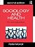 Sociology and Health: An In...