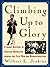 Climbing Up to Glory by Wilbert L. Jenkins