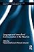 Language and Intercultural Communication in the New Era (Routledge Studies in Language and Intercultural Communication Book 1)