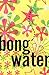 Bongwater