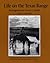Life on the Texas Range (M.k. Brown Range Life Series Book 14)