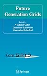 Future Generation Grids (CoreGrid)