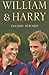 William & Harry