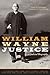 William Wayne Justice by Frank R. Kemerer