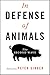 In Defense of Animals: The Second Wave
