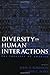 Diversity in Human Interactions by John D. Robinson