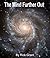 The Mind Further Out by Rick Grant