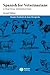 Spanish for Veterinarians: A Practical Introduction