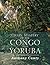 Ozain mystery of the Congo And Yoruba