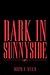Dark In Sunnyside