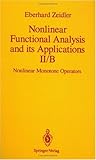 Nonlinear Functional Analysis and Its Applications: Part 2 B: Nonlinear Monotone Operators