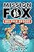 Dolphin Rescue (Mission Fox #3)