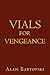 Vials for Vengeance