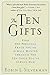 The Ten Gifts by Robin Silverman